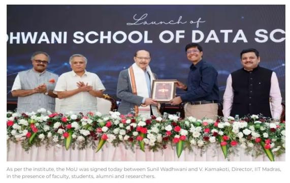 IIT Madras receives endowment of Rs 110 crore from Sunil Wadhwani to establish Wadhwani School of Data Science and AI IIT Madras receives endowment of Rs 110 crore from Sunil Wadhwani to establish Wadhwani School of Data Science and AI