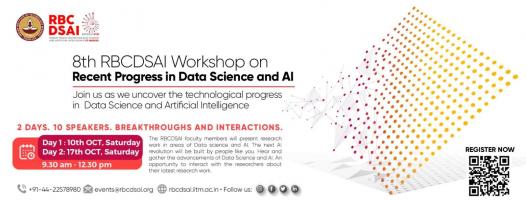 Eighth​ RBCDSAI Workshop on Recent Progress in Data Science and AI on October…