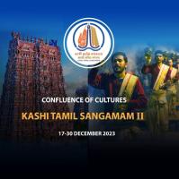 Kashi Tamil Sangamam Phase 2 to be held from 17th to 30th December 2023